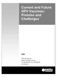 Current and Future HPV Vaccines: Promise and Challenges