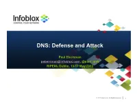DNS: Defense and Attack