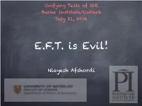 Niayesh Afshordi Unifying Tests of GR Burke Institute/Caltech July 21, 2016