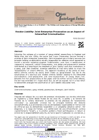 Voodoo Liability: Joint Enterprise Prosecution As an Aspect of Intensified Criminalisation