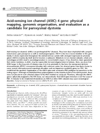 Acid-Sensing Ion Channel (ASIC) 4 Gene: Physical Mapping, Genomic Organisation, and Evaluation As a Candidate for Paroxysmal Dystonia