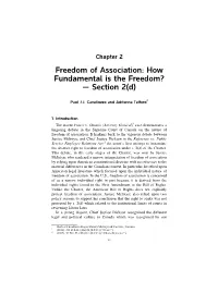 How Fundamental Is the Freedom? — Section 2(D)