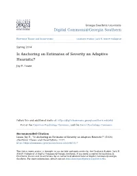 Is Anchoring on Estimates of Severity an Adaptive Heuristic?