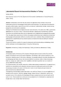 Laboratorial Based Archaeometrical Studies in Turkey