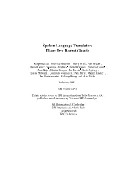 Spoken Language Translator: Phase Two Report (Draft)