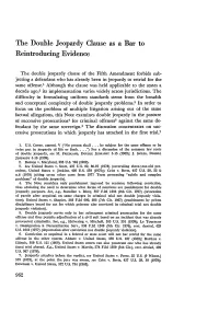 The Double Jeopardy Clause As a Bar to Reintroducing Evidence
