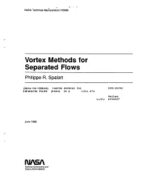 Vortex Methods for Separated Flows Philippe R