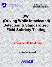 Dwi Detection and Standardized Field Sobriety Testing