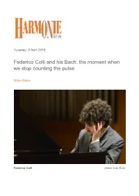 Federico Colli and His Bach: the Moment When We Stop Counting the Pulse