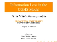 Information Loss in the CGHS Model Fethi Mubin¨ Ramazanoglu˘