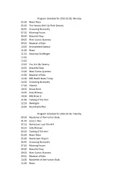 Program Schedule for 2010.02.01, Monday 05:00