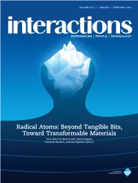 Radical Atoms: Beyond Tangible Bits, Toward Transformable Materials Cover Story by Hiroshi Ishii, Dávid Lakatos, Leonardo Bonanni, and Jean-Baptiste Labrune