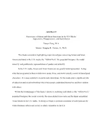 ABSTRACT Stereotypes of Asians and Asian Americans in the U.S. Media