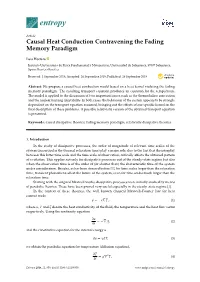 Causal Heat Conduction Contravening the Fading Memory Paradigm