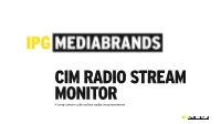 CIM RADIO STREAM MONITOR a New Server-Side Online Radio Measurement INTRODUCTION