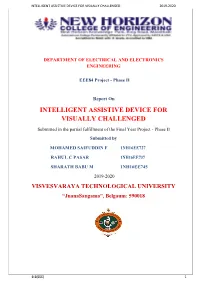Intelligent Assistive Device for Visually Challenged 2019-2020