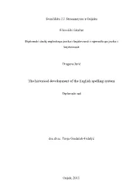 The Historical Development of the English Spelling System
