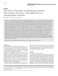 The Effects of Ketamine on Dopaminergic Function: Meta-Analysis and Review of the Implications for Neuropsychiatric Disorders