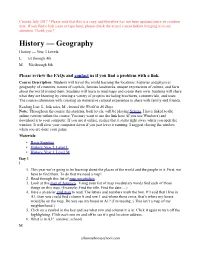 Geography History — Year 3 Levels: L — 1St Through 4Th M — 5Th Through 8Th