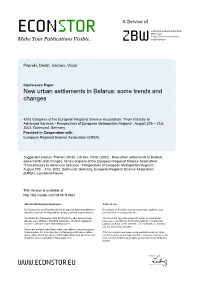 New Urban Settlements in Belarus: Some Trends and Changes