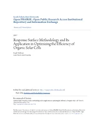 Response Surface Methodology and Its Application in Optimizing the Efficiency of Organic Solar Cells Rajab Suliman South Dakota State University