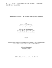 Running Head: LAND-BASED FOOD INTIATIVES in TWO RURAL and REMOTE INDIGENOUS COMMUNITIES