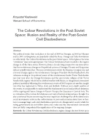 The Colour Revolutions in the Post-Soviet Space: Illusion and Reality of the Post-Soviet Civil Disobedience