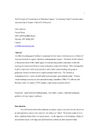 1 the Principle of Conservation of Structural Aspect: Facilitating Visual Communication and Learning in Organic Chemistry Instr