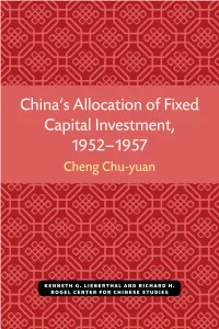 China's Allocation of Fixed Capital Investment, 1952-1957