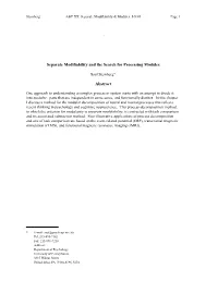 Separate Modifiability and the Search for Processing Modules
