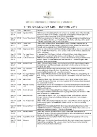 TPTV Schedule Oct 14Th – Oct 20Th 2019 Date Time Programme Synopsis Mon 14 06:00 Impulse (1955) 1955