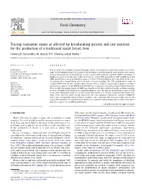 Tracing Transgenic Maize As Affected by Breadmaking Process and Raw Material for the Production of a Traditional Maize Bread, Broa ⇑ Telmo J.R
