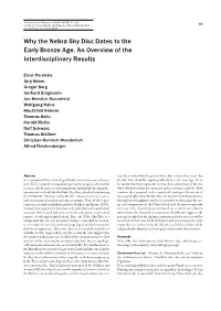 Why the Nebra Sky Disc Dates to the Early Bronze Age. an Overview of the Interdisciplinary Results