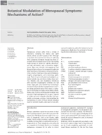 Botanical Modulation of Menopausal Symptoms: Mechanisms of Action?