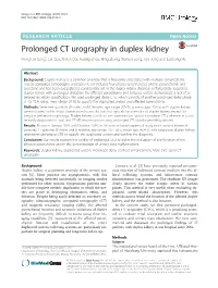 Prolonged CT Urography in Duplex Kidney Honghan Gong*, Lei Gao, Xi-Jian Dai, Fuqing Zhou, Ning Zhang, Xianjun Zeng, Jian Jiang and Laichang He