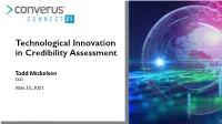 Technological Innovation in Credibility Assessment