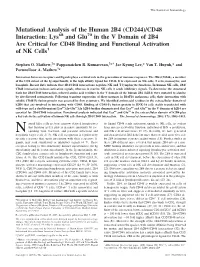 (CD244)/CD48 Interaction: Lys68 and Glu70 in the V Domain of 2B4 Are Critical for CD48 Binding and Functional Activation of NK Cells1