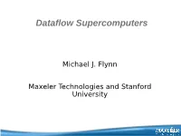 Dataflow Supercomputers