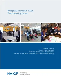 Workplace Innovation Today the Coworking Center