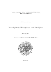 Yarkovsky Effect and the Dynamics of the Solar System
