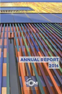 Annual REPORT 2014 2014, a Year Full of Change