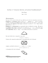 Categories, Functors, and Natural Transformations I∗