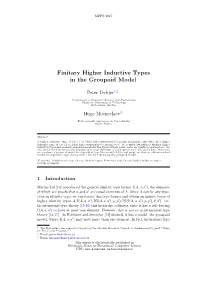 Finitary Higher Inductive Types in the Groupoid Model