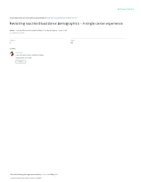Revisiting Reactive Blood Donor Demographics - a Single Center Experience