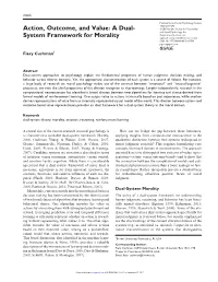 Action, Outcome, and Value: a Dual- System Framework for Morality