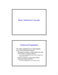 Basic Statistical Concepts Statistical Population