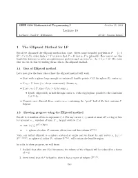 Lecture 19 1 the Ellipsoid Method for LP