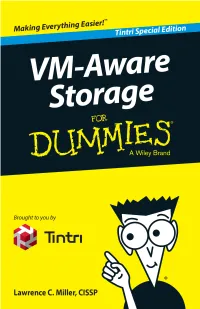 VM‐Aware Storage for Dummies® Tintri Special Edition