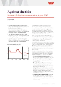 Against the Tide Monetary Policy Statement Preview, August 2017