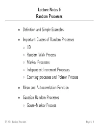Lecture Notes 6 Random Processes • Definition and Simple Examples